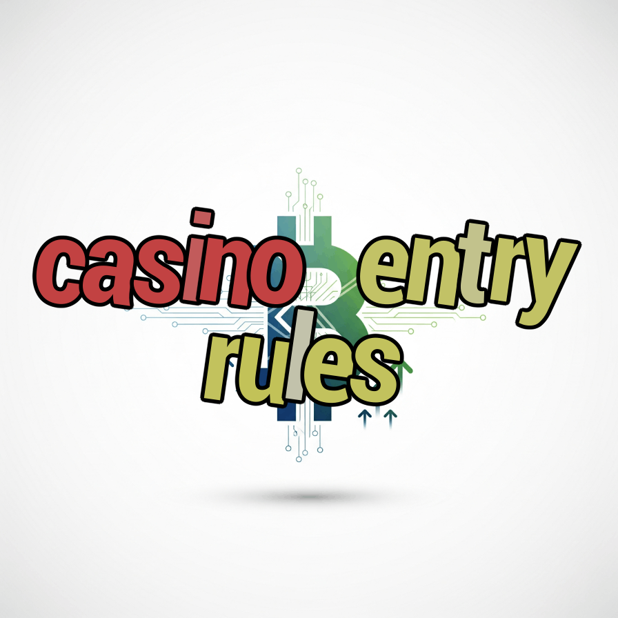 casino entry rules